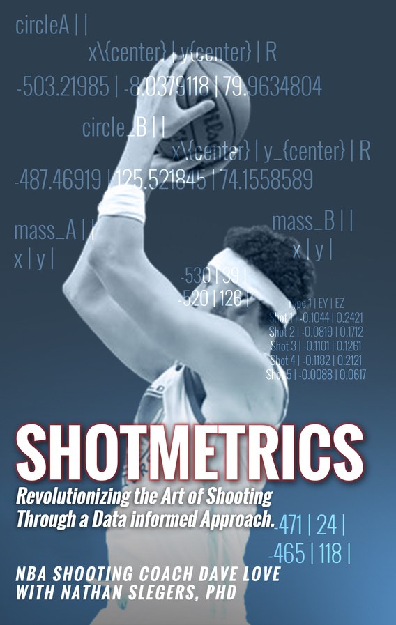 ShotMetrics book cover — Coach Dave Love with Nathan Slegers, PhD